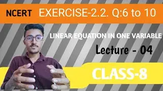 Exercise -2.2 Q:6 to 10 NCERT maths by faizan ul hasan|| The mathematics guru