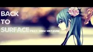 Xtian feat.  Miku Hatsune - Back To Surface (Official Audio)