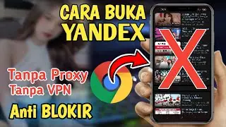 Cara buka yandex google chrome terbaru 2024 anti gagal