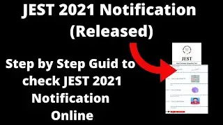 JEST 2021 Notification Dates (Released) - How to Check Joint Entrance Screening Notification Dates