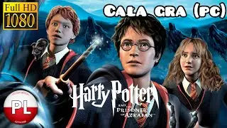 HARRY POTTER I WIĘZIEŃ AZKABANU [PC] - CAŁA GRA W POLSKIEJ WERSJI JĘZYKOWEJ | FULL HD [1080p]