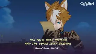 Genshin Impact 2.6 (ENG): Pen Pals, Book Reviews, and the Super Lucky General