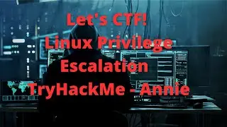 Let's CTF! | TryHackMe - Annie