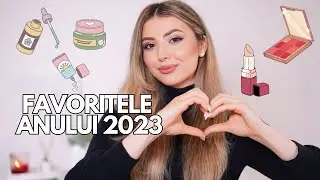 Favoritele Anului 2023 Produse De Skincare, Makeup, HairCare