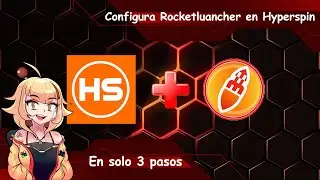 ¡No creerás lo fácil que es vincular RocketLauncher con HyperSpin en 2024!