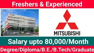 Mitsubishi Company Jobs 2022 |  Freshers Jobs 2022 | mechanical engineering jobs | Diploma jobs