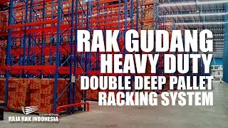 DOUBLE DEEP PALLET RACKING SYSTEM - RAJARAK