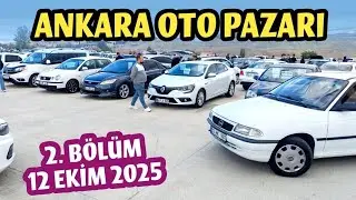 ANKARA AUTO MARKET (Part 2) | Are Second Hand Car Prices and Markets Rising? Are There Sales?