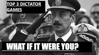 TOP 3 DICTATOR GAMES