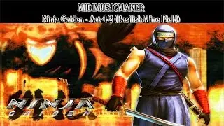 Ninja Gaiden - Act 4-2 (Basilisk Mine Field) (MidiMusicMaker)