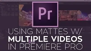 Using Multiple Videos with Rampant Studio Mattes in Adobe Premiere Pro
