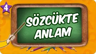 4. Sınıf Türkçe: Sözcükte Anlam 
