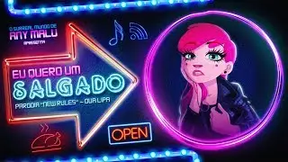 ♫ EU QUERO UM SALGADO ♫ - PARÓDIA DE NEW RULES - DUA LIPA