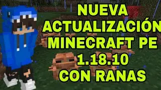 🐸Nueva Actualización De Minecraft Pe 1.18.10 Oficial Para Android Mínecraft Pe (Review)💚