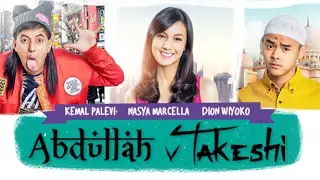 ABDULLAH & TAKESHI (2016) | Official Trailer | Ahmad Kemal Palevi, Dion Wiyoko, Nasya Marcella