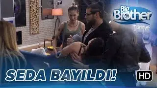 Big Brother Seda'nın Bayılma Anı!