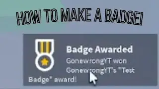 How to make a Badge! Roblox Studio