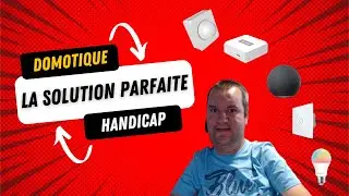 DOMOTIQUE : Comment, avec mon handicap, j'allume mes lumières par la détection des mouvements !