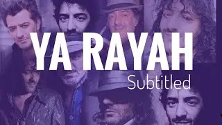 Rachid Taha - Ya Rayah 🇩🇿  Lyrics and Translation