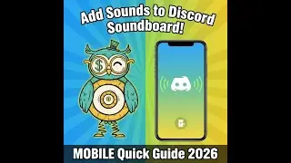 How to Add Sounds to Discord Soundboard on Mobile (Quick & Easy Guide 2026)