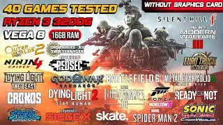 Testing 40 Games on Ryzen 3 3200G Vega 8 | 16GB RAM | No GPU (End of 2025)