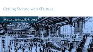 Getting Started with XProtect: Prepare to install XProtect VMS