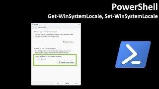 PowerShell: Get-WinSystemLocale, Set-WinSystemLocale