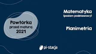#6 Przygotowanie do matury 2021 z matematyki (poziom podstawowy)