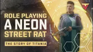 Titania - Role Playing a Neon Street Rat Gangster in Starfield