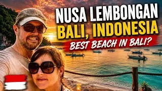 Nusa Lembongan - is this the best beach in Bali?