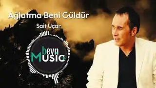 Sait Uçar - Ağlatma Beni, Güldür | Yoğudu Anan Baban