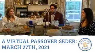A Virtual Passover Seder: March 27th, 2021