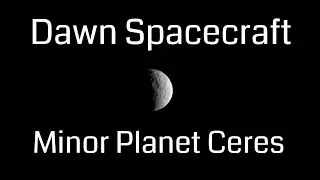 Ceres Approach By NASAs Dawn Spacecraft