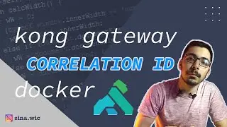 kong API gateway deploy correlation id declarative docker - episode 11