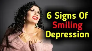 6 signs of smiling depression ||do you have smiling depression?||Depression||Foxtube