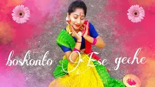 Boshonto Ese Geche || বসন্ত এসে গেছে  ||Lagnajita Chakraborty || dance performance by Sneha 🌸
