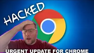 Zero Day Attack on Google Chrome - Urgent 2023 Update