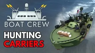 NEW UPDATE - CARRIERS! - Boat Crew