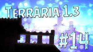 LP. EM. Terraria 1.3 #14 (Побегушки по ДАНЖУ)