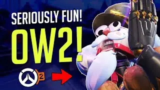 OVERWATCH 2 IS SERIOUSLY REALLY FUN NOW!