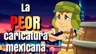 Why did the animated show El Chavo del 8 FAIL? (How to RUIN a series)