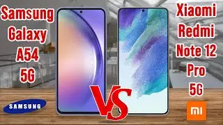 Samsung Galaxy A54 vs Xiaomi Redmi Note 12 Pro | comparison and spec