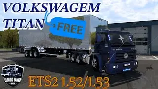 Atualização e Download Volkswagen Titan Ets2 1.52/1.53