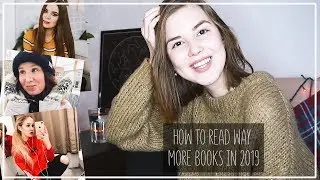 КАК ЧИТАТЬ БОЛЬШЕ В 2019? Советы от Друзей + Мой Опыт || Alyona Burdina