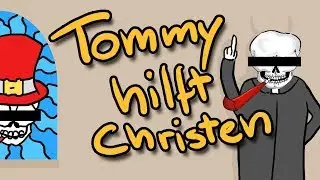 Tommy helps Christians