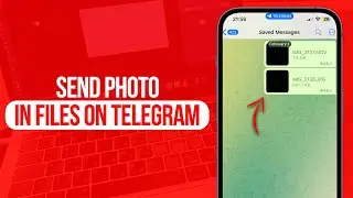 How to Send Photo in Files on Telegram | Full Guide