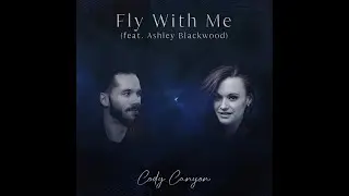 Fly With Me (feat. Ashley Blackwood) [Official Lyric Video]