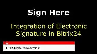 Sign Here - Integration of Electronic Signature in Bitrix24