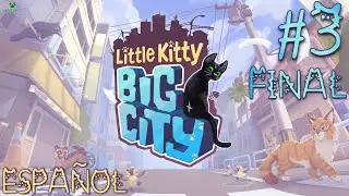 [ LITTLE KITTY, BIG CITY ] Parte #3 -Español- (PC XBOX GAME PASS)