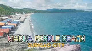 MABUA PEBBLE BEACH OF SURIGAO CITY | ONE OF THE BEAUTIFUL AND VISITED BEACH